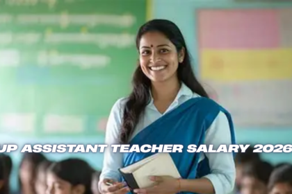UP Assistant Teacher Salary 2026