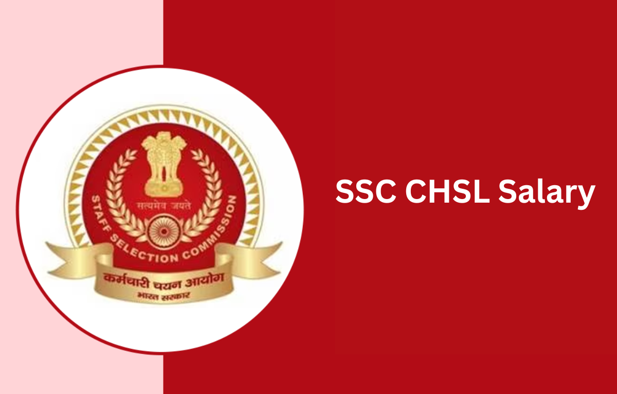 SSC CHSL Salary