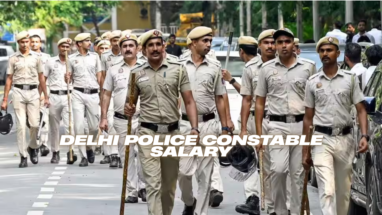 Delhi Police Constable Salary